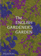 The English Gardener's Garden by Phaidon Editors, Tania Compton, Toby Musgrave, 9781838666347