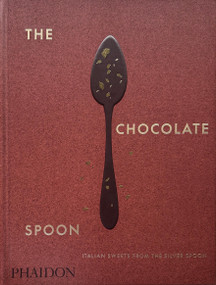 The Chocolate Spoon (Italian Sweets from the Silver Spoon) by The Silver Spoon Kitchen, 9781838667092