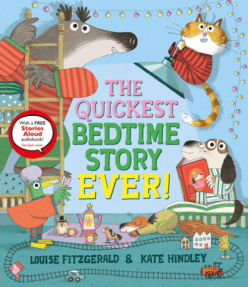 The Quickest Bedtime Story Ever! by Louise Fitzgerald, Kate Hindley, 9798887770512