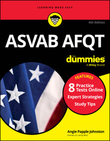 ASVAB AFQT For Dummies (Book + 8 Practice Tests Online) - 9781394216369 by Angie Papple Johnston, 9781394216369
