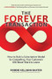 The Forever Transaction: : How to Build a Subscription Model So Compelling, Your Customers Will Never Want to Leave by Robbie Kellman Baxter, 9781265594763