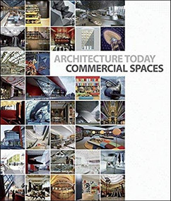 Architecture Today (Commercial Spaces) by David Andreu Bach, 9788499360812