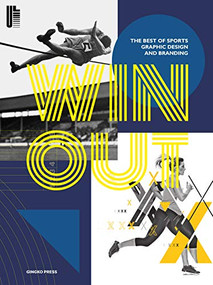 Win Out (The Best of Sports Graphic Design and Branding) by Sandu Publications, 9783943330229