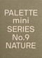 Palette Mini 09: Nature (New Earth Tone Graphics) by Victionary, 9789887566588