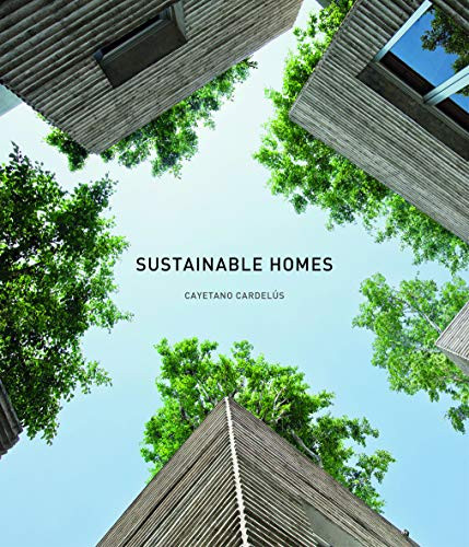 Sustainable Homes by Cayetano Cardelus, 9788499362199