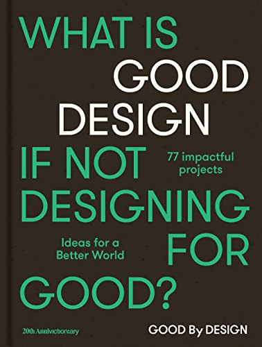 Good by Design (Ideas for a Better World) by Victionary, 9789887972778