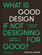 Good by Design (Ideas for a Better World) by Victionary, 9789887972778