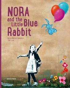 Nora and the Little Blue Rabbit by Martin Berdahl Aamundsen, Crew Tsm, 9781584236399