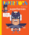 Paper Toys: Super Heroes (11 Paper Super Heroes to Build) by Sebastian Touache, 9781584236689