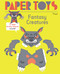 Paper Toys: Fantasy Creatures (11 Paper Fantasy Creatures to Build) by Tougui, 9781584236504