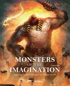 Monsters of the Imagination (Amazing Creature Designs by Global Artists) by Dopress Books, 9781908175816