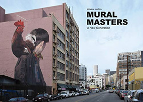 Mural Masters (A New Generation) by Kiriakos Iosifidis, 9781584237297