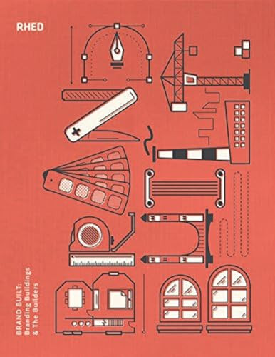 Brand Built (Branding Buildings and the Builders) by Publishers Rhed, 9789810990305