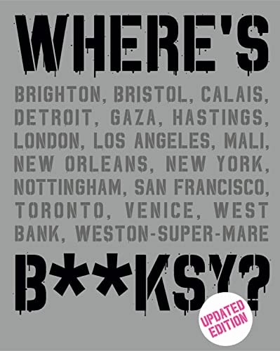 Where's Banksy? (New 2022 Edition) by Xavier Tapies, 9781584237730