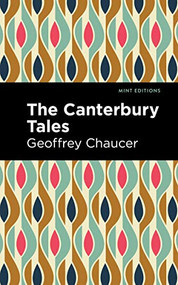 The Canterbury Tales - 9781513136851 by Geoffrey Chaucer, Mint Editions