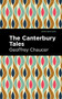 The Canterbury Tales - 9781513136851 by Geoffrey Chaucer, Mint Editions