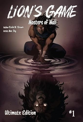 Lion's Game, volume 1 (Masters of Mali) by Kevin W. Brown, Mac Thy, 9798988182801