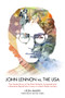 John Lennon vs. The U.S.A. (The Inside Story of the Most Bitterly Contested and Influential Deportation Case in United States History) by Leon Wildes, 9781634254267
