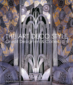 The Art Deco Style (Great Designers & Collectors) by Alastair Duncan, 9781788842259