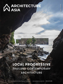 Architecture Asia: Local Progressive - Thailand Contemporary Architecture by Architects Regional Council Asia, Jenchieh Hung, Kulthida Songkittipakdee, 9781864709759
