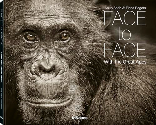 Face to Face (With the Great Apes) by Anup Shah, Fiona Rogers, 9783961714926