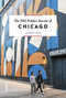 The 500 Hidden Secrets of Chicago by Lauren Viera, 9789460583483