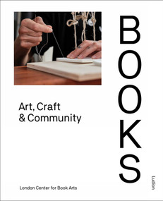 Books (Art, Craft & Community) - 9789464781007 by London Centre for Book Arts, 9789464781007