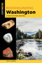 Rockhounding Washington - 9781493081271 by Lars W. Johnson, 9781493081271