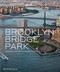 Brooklyn Bridge Park (Michael Van Valkenburgh Associates) by Michael Van Valkenburgh, Elijah Chilton, Julie Bargmann, Amanda Hesser, 9781580936170