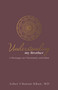 Understanding My Brother (A Muslim's Irreconcilable Difference with the Claims of Christ) by Asher Chanan-Khan, 9780882706382