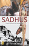 Sadhus: Going Beyond the Dreadlocks by Patrick Levy, 9788172343347