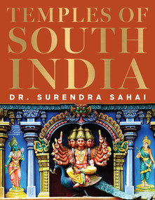 Temples of South India (HB) by Dr. Surendar Sahai, 9788172343538