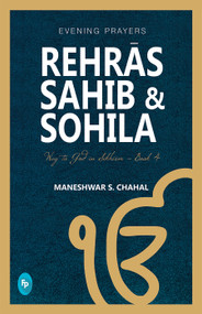 Rehras Sahib & Sohila (Book 4) by Maneshwar S Chahal, 9788172345464