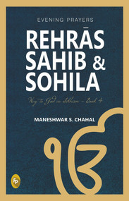 Rehras Sahib & Sohila (Book 4) by Maneshwar S Chahal, 9788172345464