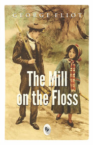 Mill on The Floss, The - 9788175993839 by George Eliot