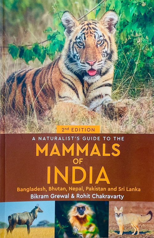 A Naturalist's Guide To The Mammals Of India by Bikram Grewal, Rohit Chakravarty, 9788175994072