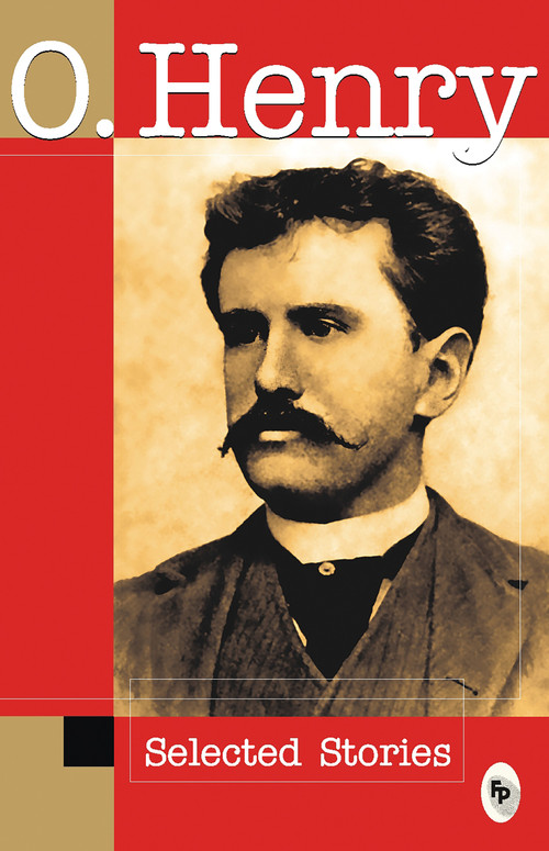 O.Henry Selected Stories by O Henry, 9788175994225