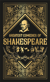 Greatest Comedies of Shakespeare (Deluxe Hardbound Edition) by William Shakespeare, 9788194898832