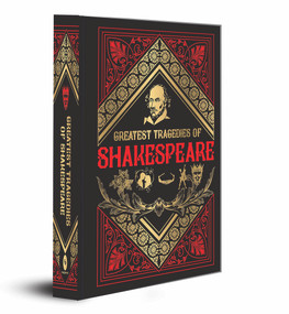 Greatest Tragedies of Shakespeare (Deluxe Hardbound Edition) by William Shakespeare, 9788194898894