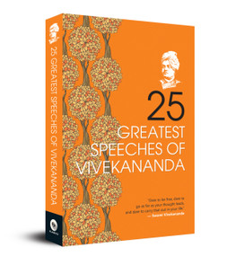 25 Greatest Speeches of Vivekananda by Swami Vivekananda, 9788194932345