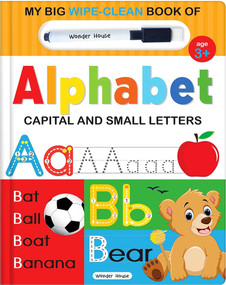 My Big Wipe And Clean Book of Alphabet for Kids (Capital And Small Letters) by Wonder House Books, 9789354401046