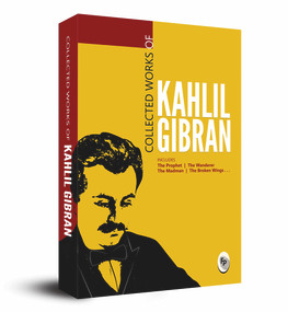 Collected Works of Kahlil Gibran (Collectable Edition) by Kahlil Gibran, 9789386538086