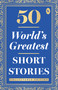 50 World's Greatest Short Stories - 9789386538277 by Various