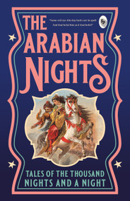 The Arabian Nights: Tales of Thousand Nights and a Night (Volume 1) by Richard F Burton, 9789386538291