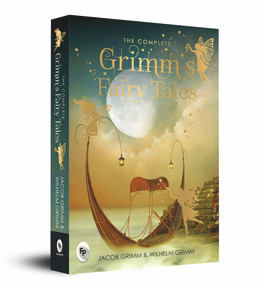 The Complete Grimm's Fairy Tales - 9789387779693 by Jacob Grimm, 9789387779693
