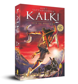 Satyayoddha Kalki, Book 2 (Eye of Brahma) by Kevin Missal, 9789388369152