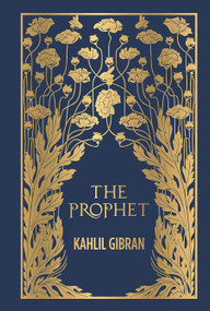 The Prophet (Deluxe Hardbound Edition) by Kahlil Gibran, 9789388369701