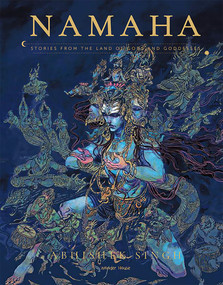Namaha - Stories From The Land of Gods And Goddesses: Illustrated Stories Hardcover Edition Special by Abhishek Singh, 9789388810395