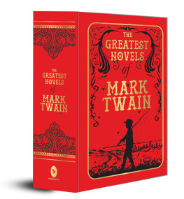 The Greatest Novels of Mark Twain (Deluxe Hardbound Edition) by Mark Twain, 9789388810456