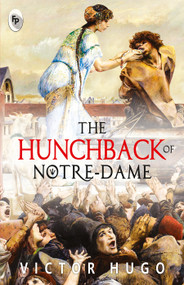 The Hunchback of Notre-Dame - 9789389567793 by Victor Hugo, 9789389567793